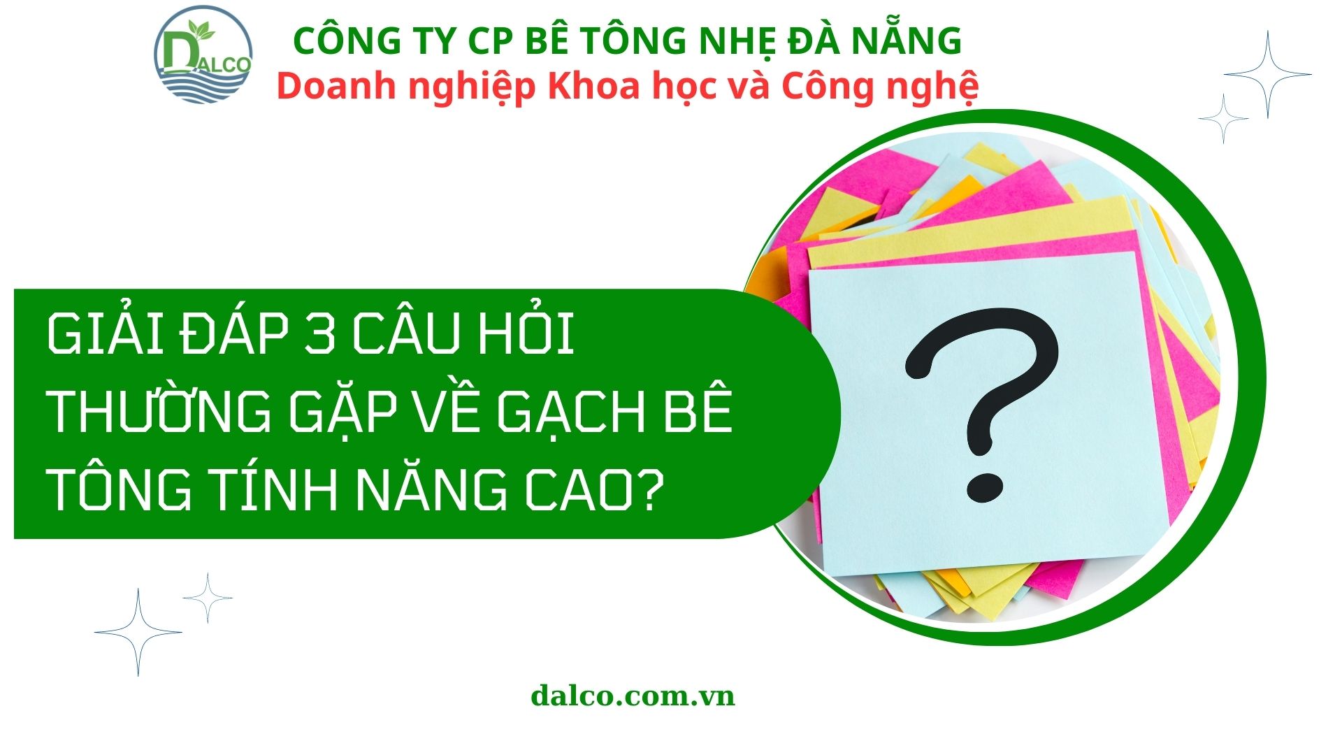 GIẢI ĐÁP 3 CÂU HỎI THƯỜNG GẶP VỀ GẠCH BÊ TÔNG TÍNH NĂNG CAO